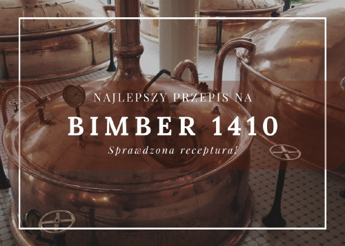 Jak zrobić domowy trunek idealny? Przepis na bimber 1410